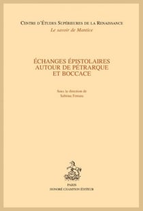 Échanges épistolaires autour de Pétrarque et Boccace