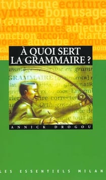 A quoi sert la grammaire