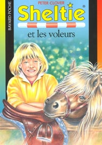 Sheltie Tome 9 : Sheltie et les voleurs