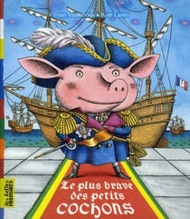 Le plus brave des petits cochons