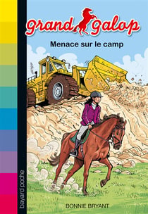 Grand galop t.22 - menace sur le camp
