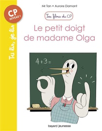 Les filous du CP Tome 6 : le petit doigt de Madame Olga