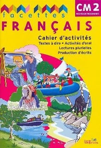 FACETTES : français - CM2 - cahier d'activités