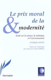 Prix moral de la modernite(le) essai sur la science la