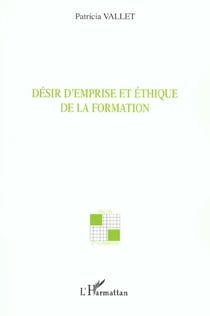 Désir d'emprise et éthique de la formation