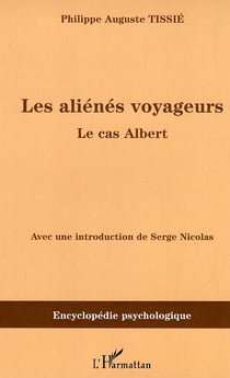 Les aliénés voyageurs : Le cas Albert