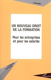 Un nouveau droit de la formation - pour les entreprises et les salaries