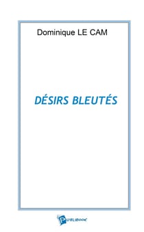 Désirs Bleutés