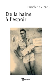 De la haine à l'espoir