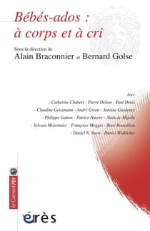 Bébés-ados - à corps et à cris