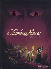 Chambres noires Tome 3 : requiem en sous-sol