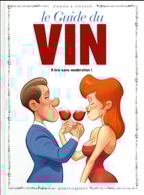 Le guide du vin - à lire sans modération !
