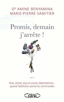 Promis, demain j'arrête !