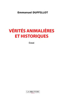 Vérités animalières et historiques