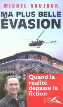Ma plus belle evasion