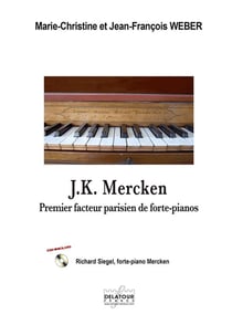 J.K. Mercken : Premier facteur parisien de forte-piano