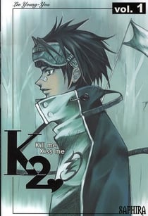 Kill me kiss me Tome 1