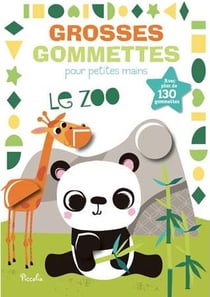 Grosses gommettes pour petites mains - le zoo