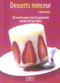 Le petit livre de - desserts minceur
