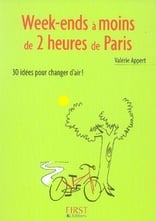 Le petit livre de - week-ends autour de paris