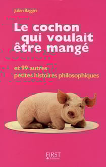 Le cochon qui voulait être mangé