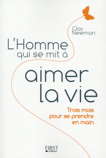 L'homme qui se mit à aimer la vie