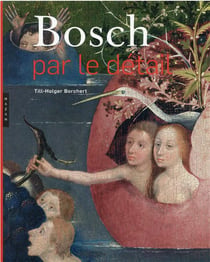 Bosch par le détail. Nouvelle édition