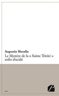 Le mystère de la "sainte trinite" enfin élucidé