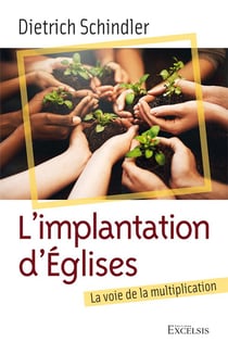 L'implantation d'églises : la voie de la multiplication