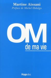 OM de ma vie