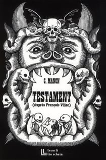 Testament (D Apres Francois Villon)