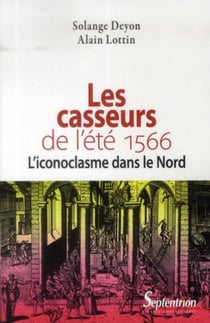 Casseurs de l'été 1566