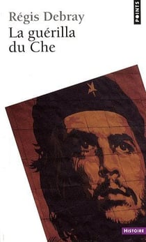 La guérilla du Che