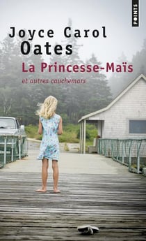La princesse-maïs et autres cauchemars