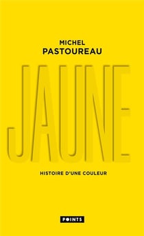 Jaune : histoire d'une couleur (édition 2022)