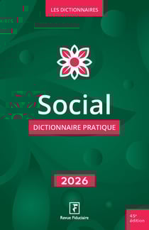 Social : Dictionnaire pratique (édition 2026)