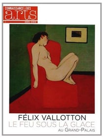 Connaissance des arts Hors-Série : Félix Vallotton