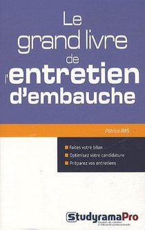 Le grand livre de l'entretien d'embauche