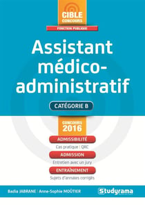 Assistant médico-administratif - catégorie B (concours 2016)