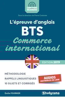 L'épreuve d'anglais BTS - commerce international (édition 2019)