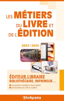 Les métiers du livre et de l'édition (édition 2023/2024)
