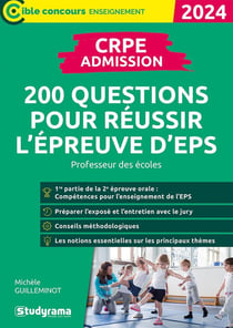 CRPE admission : 200 questions pour réussir l'épreuve d'EPS (édition 2024)