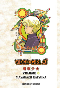 Video girl aï Tome 8