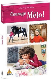 Courage Mélo !