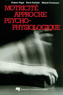 Motricité - approche psycho-physiologique