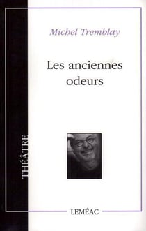 Les anciennes odeurs