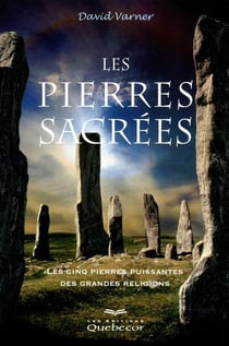 Les pierres sacrées