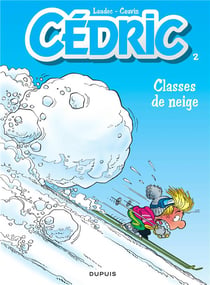 Cédric Tome 2 : classes de neige