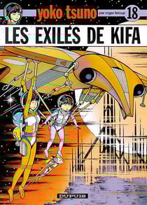 Yoko Tsuno Tome 18 : les exilés de Kifa