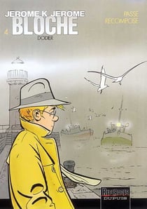 Jérôme K. Jérôme Bloche Tome 4 : passé recomposé